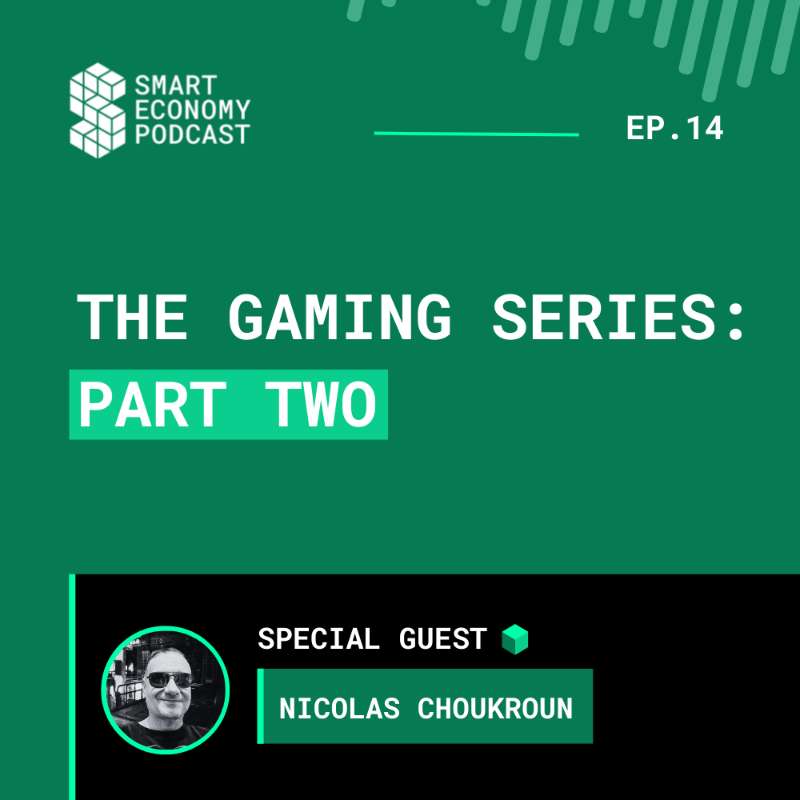 S1E14 - Nicolas Choukroun - Metaisland | The Gaming Series - Part Two