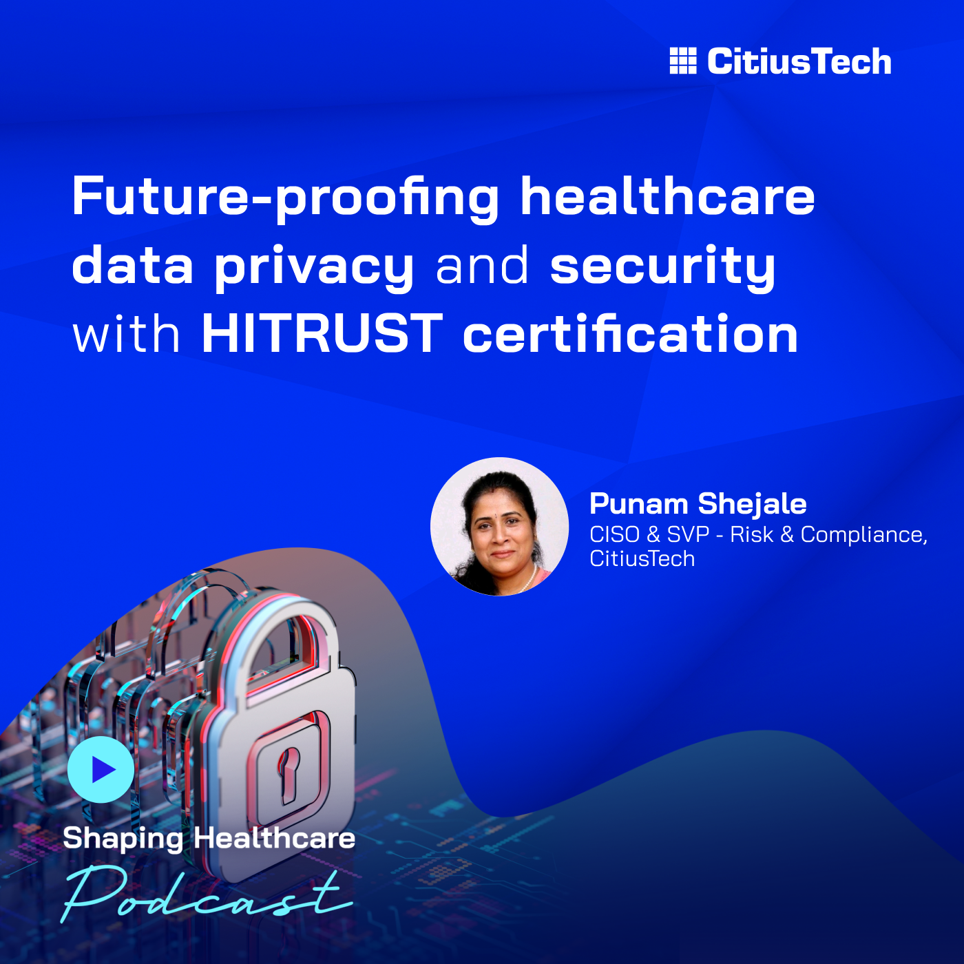 The Shaping Healthcare Podcast