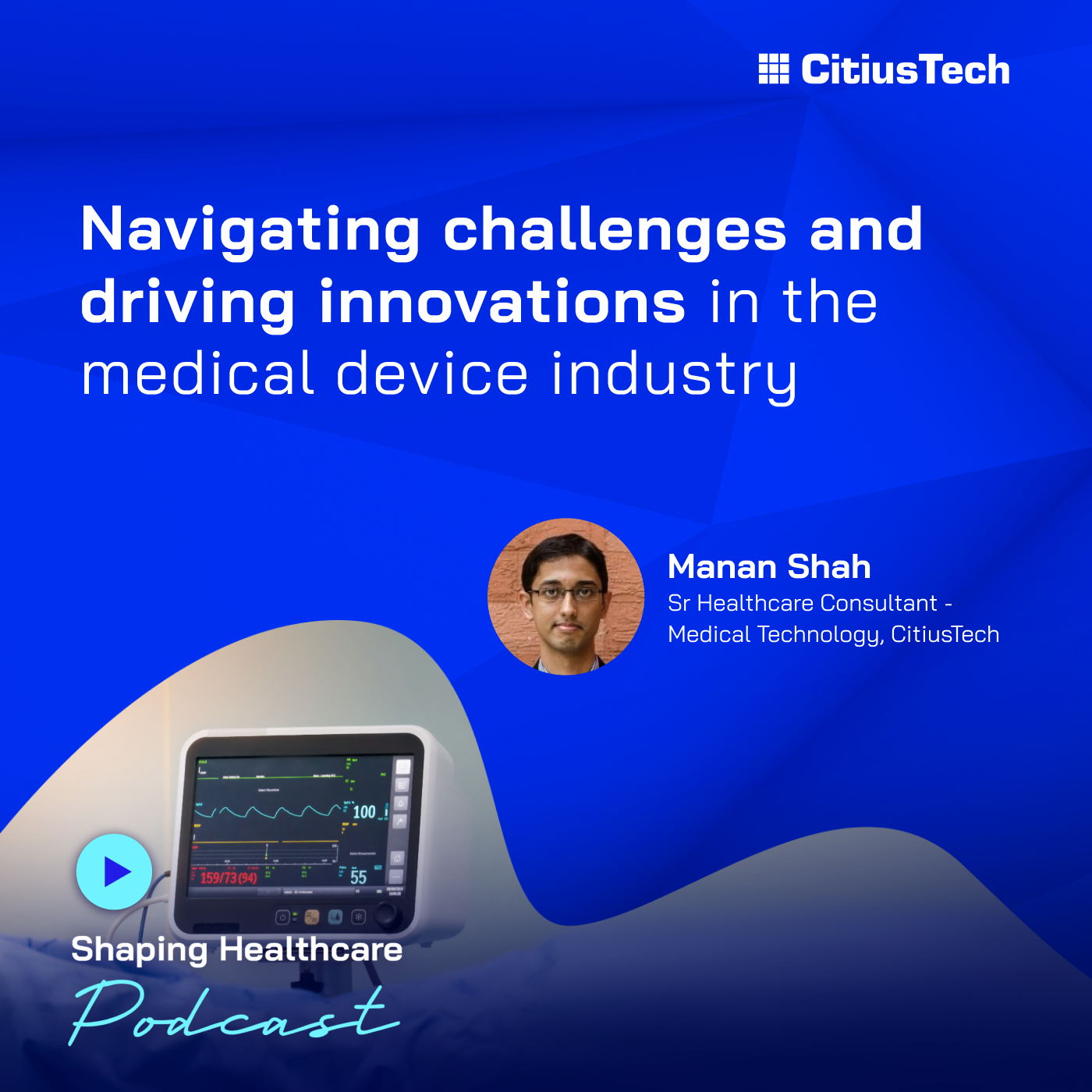 The Shaping Healthcare Podcast