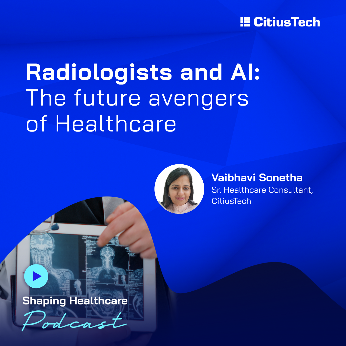 The Shaping Healthcare Podcast