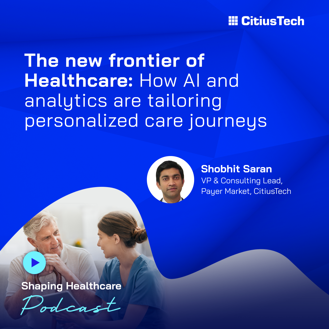 The Shaping Healthcare Podcast