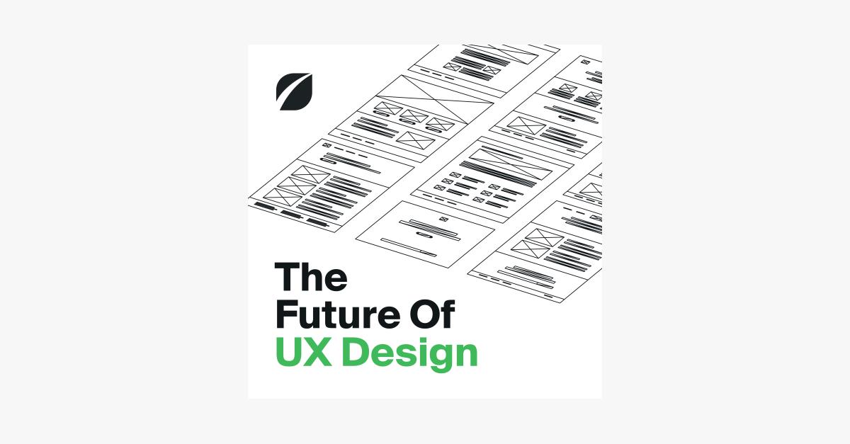 The Future Of UX Design
