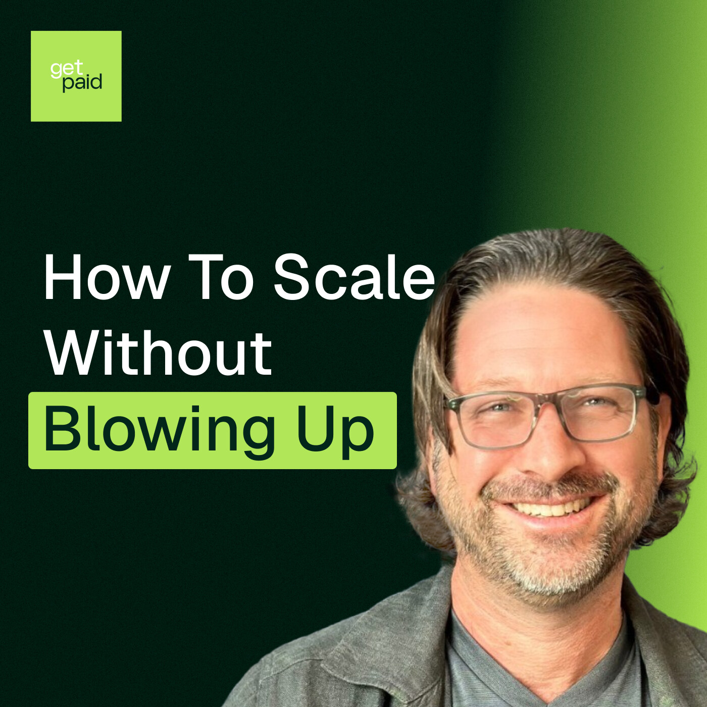 S2E38: AI Hasn’t Changed: How to Scale Without Blowing Up — Get Paid with Manny Medina cover