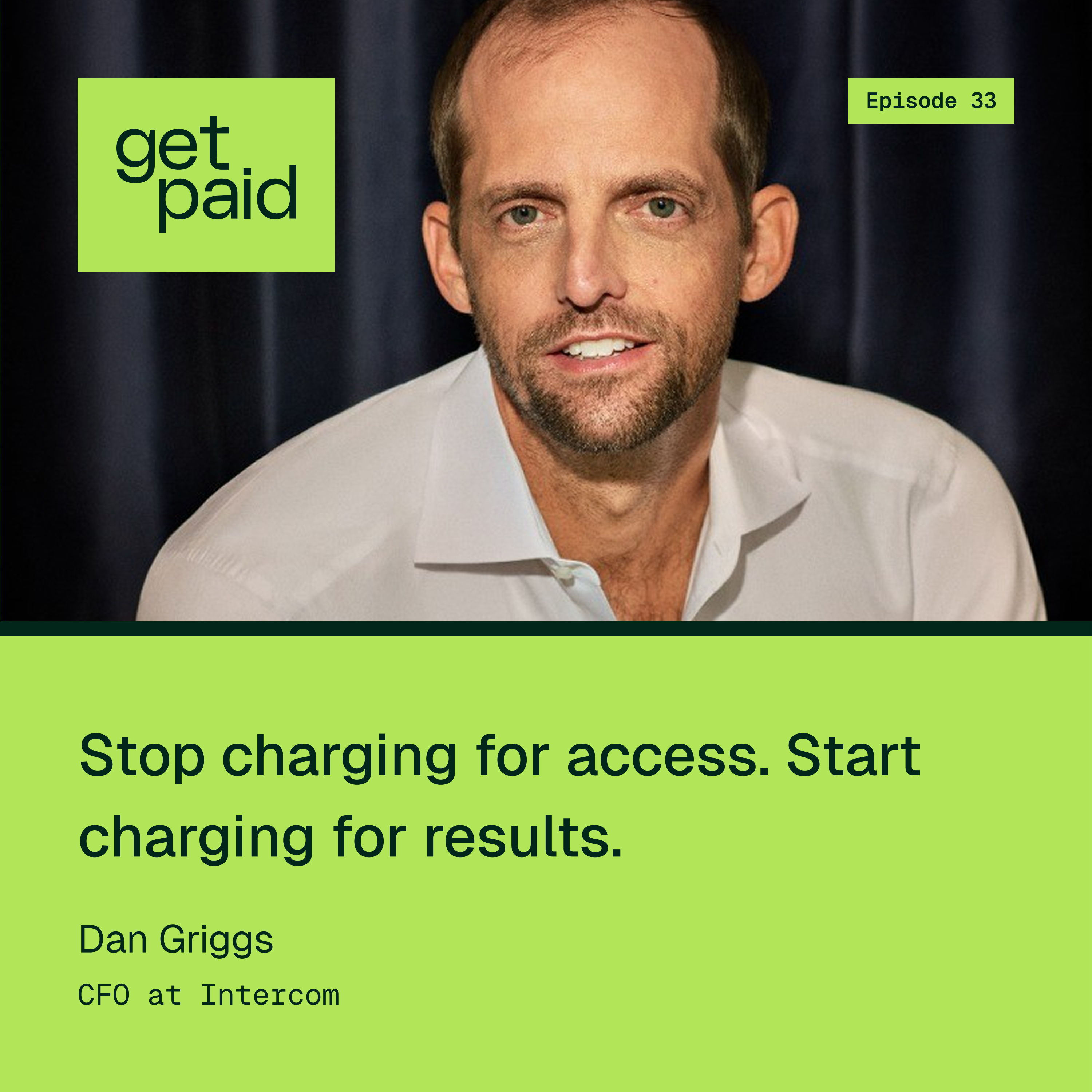 S2E33: Stop charging for access. Start charging for results. — Get Paid with Manny Medina cover