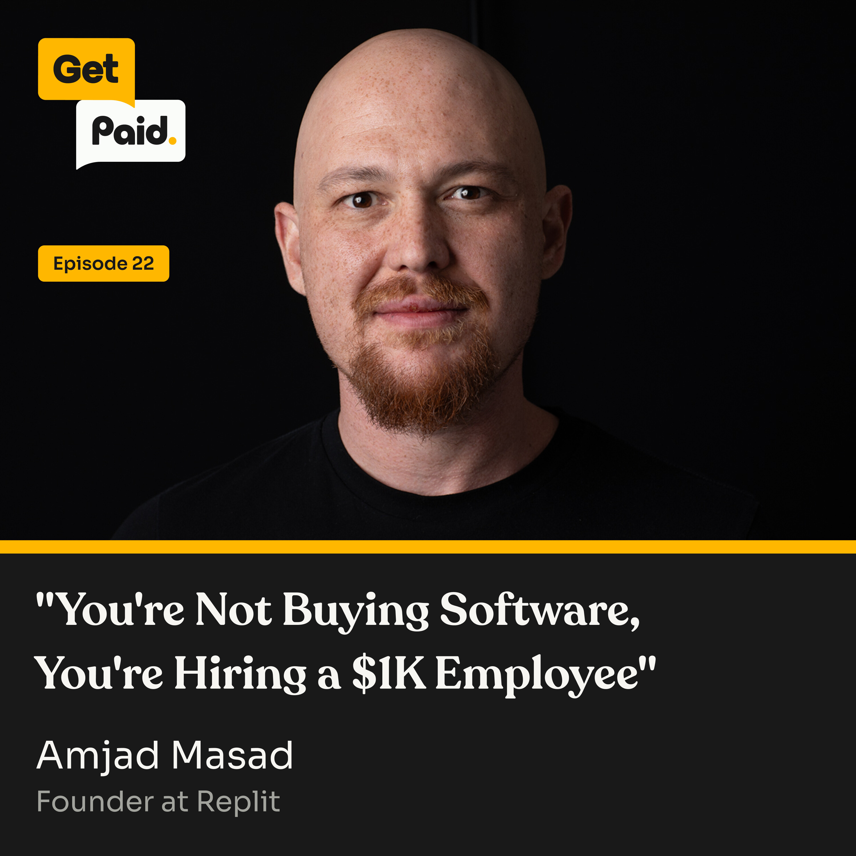 S2E22: "You're Not Buying Software, You're Hiring a $1K Employee" (Amjad Masad, Replit) episode artwork