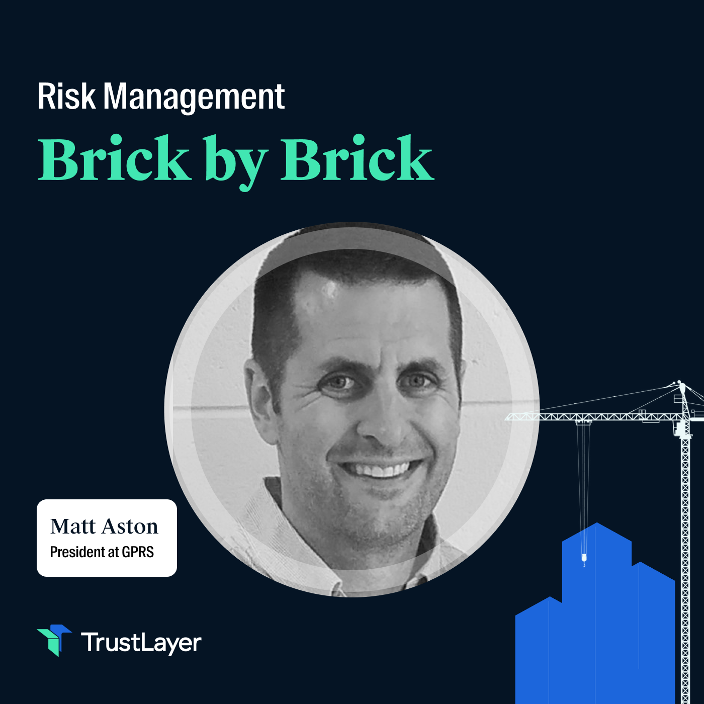 Risk Management: Brick by Brick
