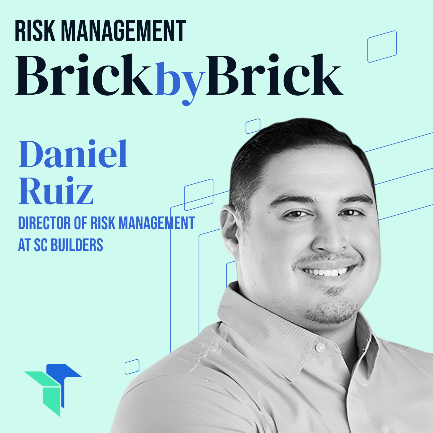 Risk Management: Brick by Brick