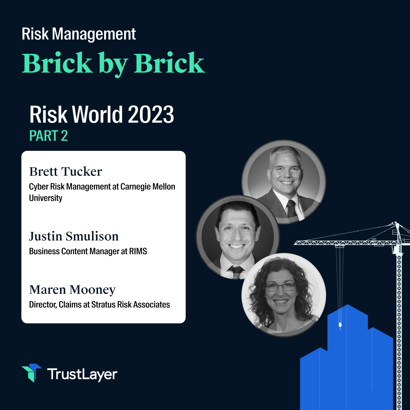 Risk Management: Brick by Brick
