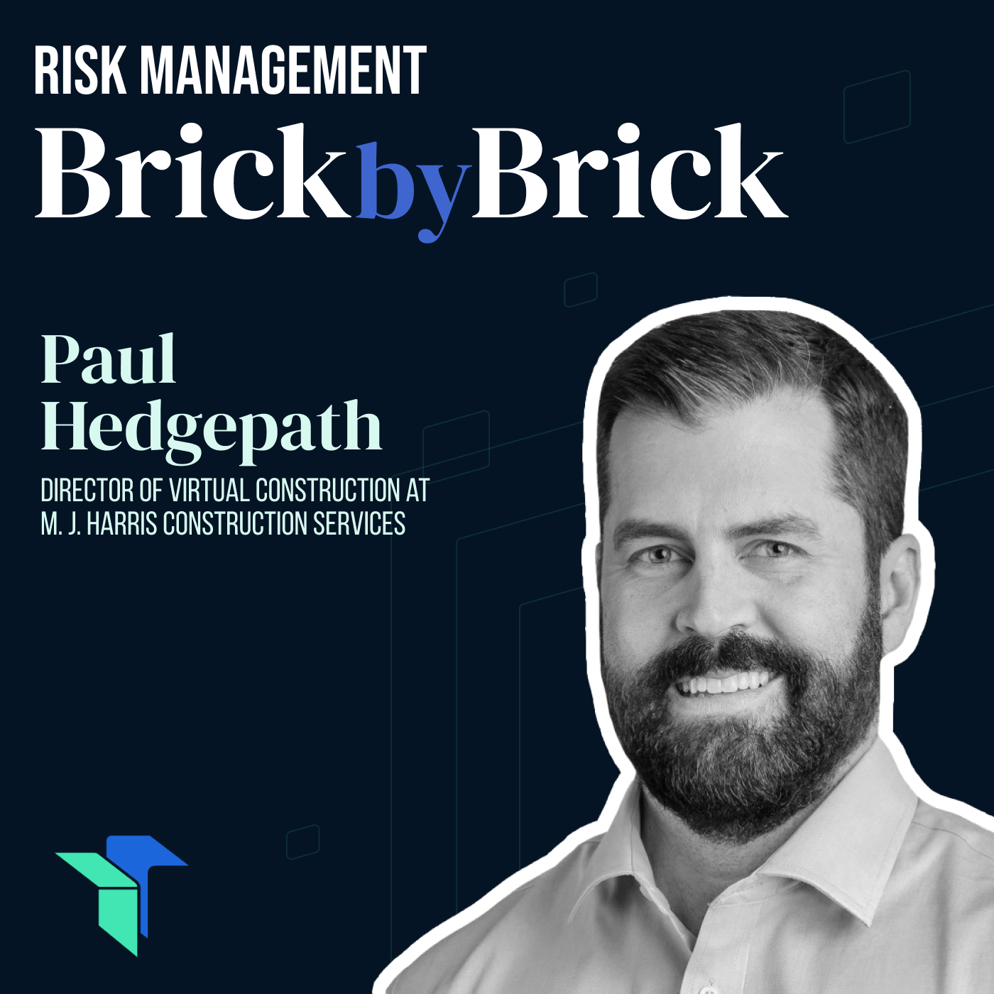 Risk Management: Brick by Brick