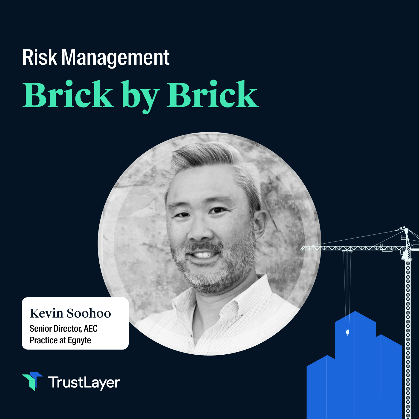 Risk Management: Brick by Brick