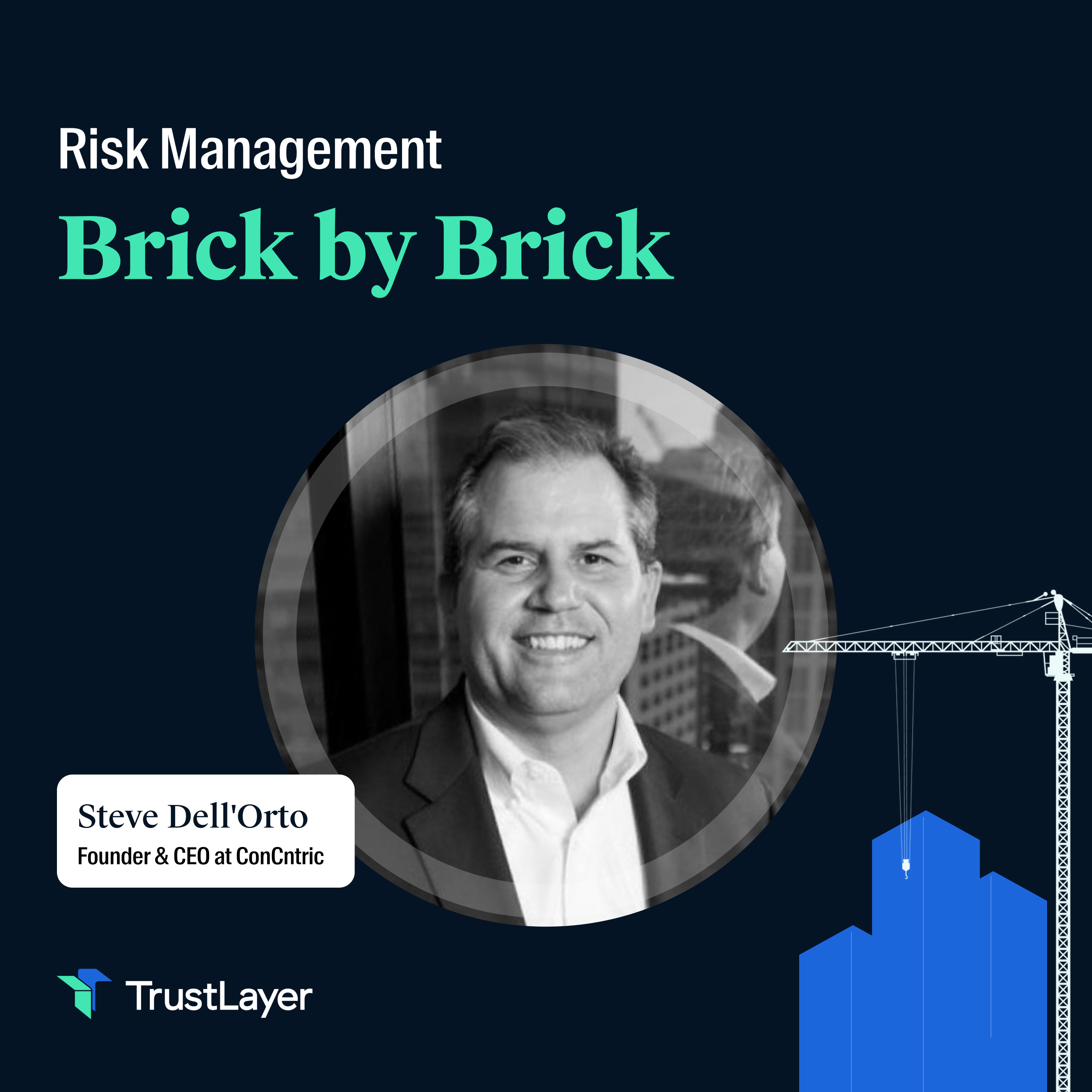 Risk Management: Brick by Brick