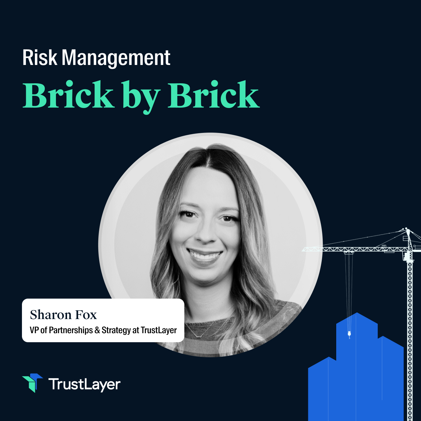 Risk Management: Brick by Brick