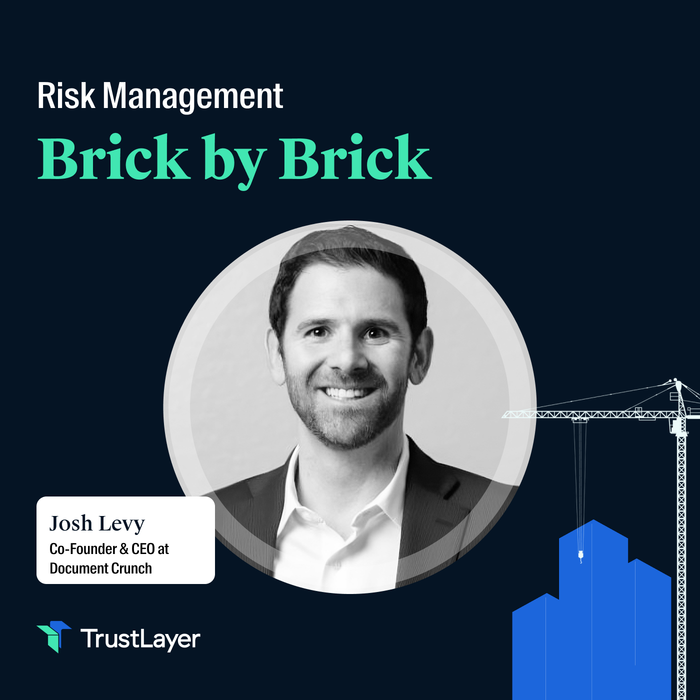Risk Management: Brick by Brick