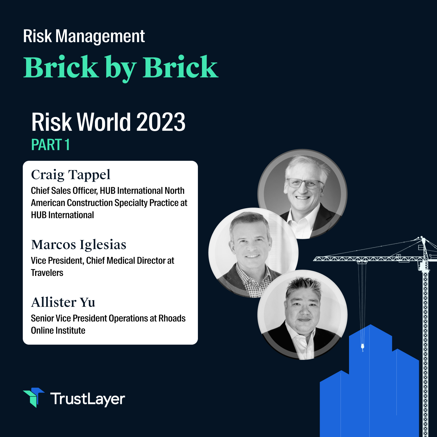 Risk Management: Brick by Brick