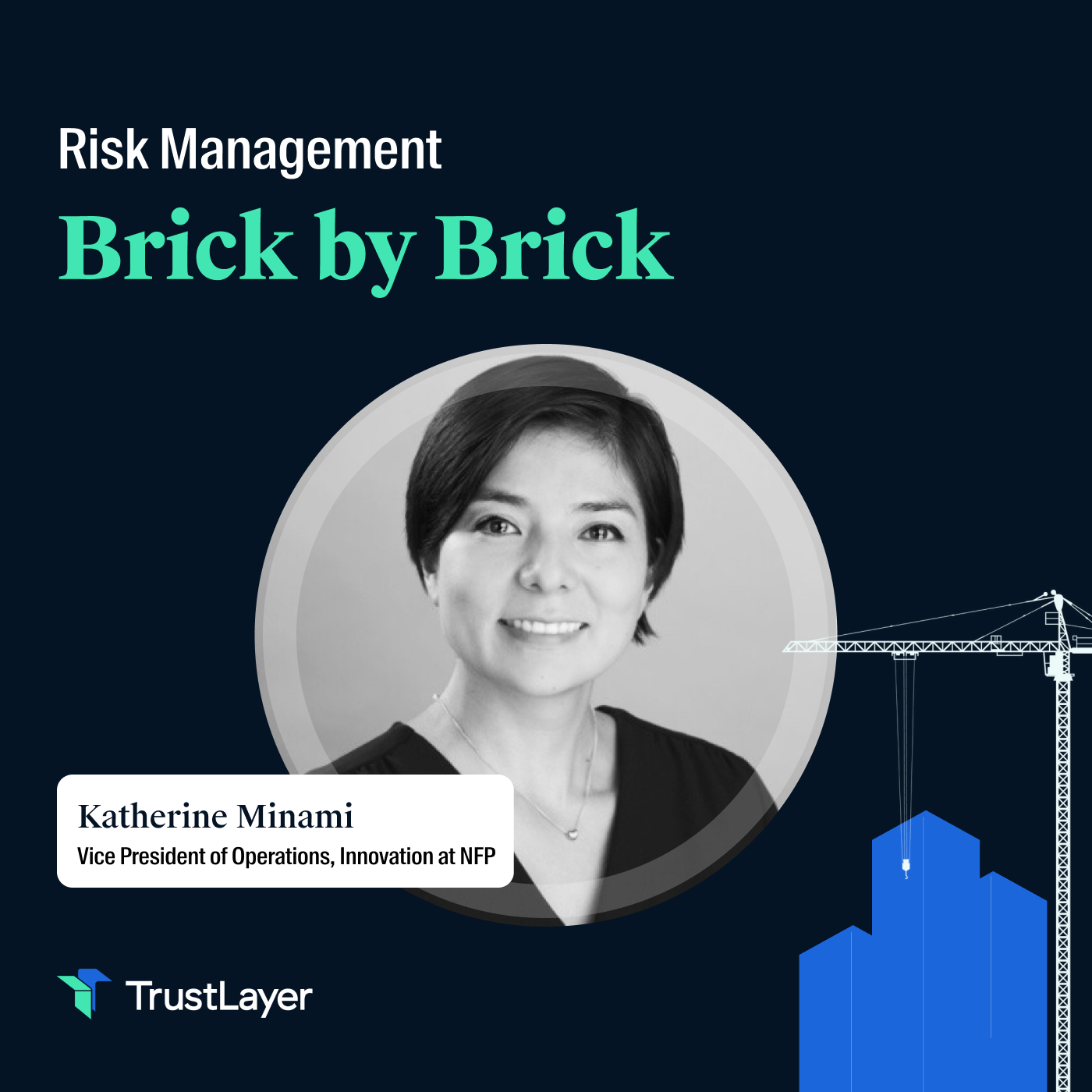 Risk Management: Brick by Brick
