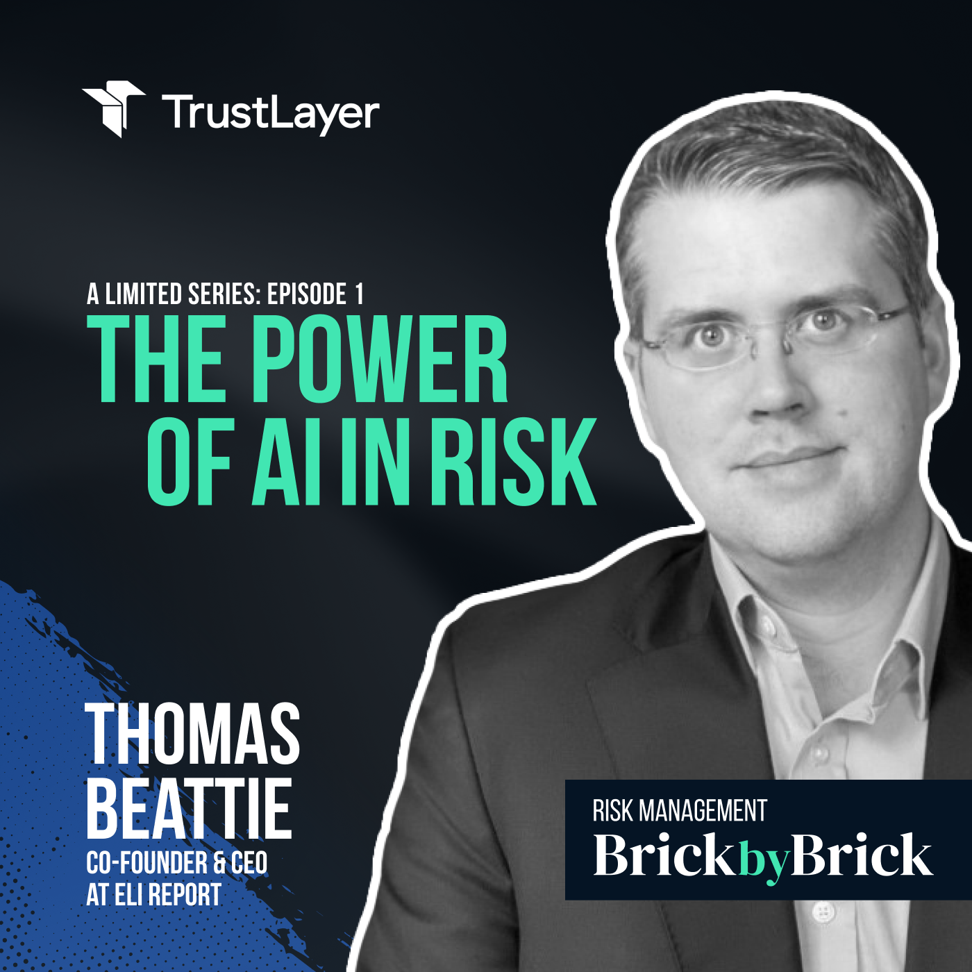 Risk Management: Brick by Brick