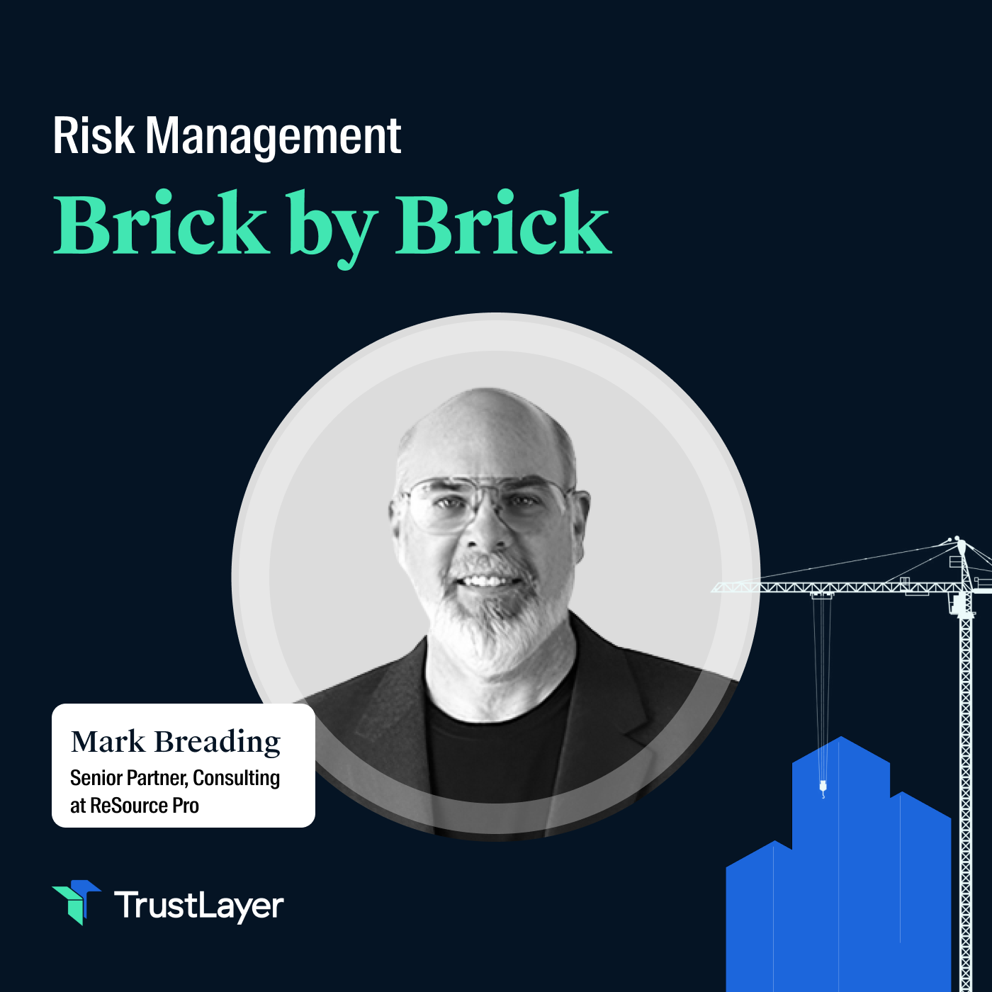 Risk Management: Brick by Brick