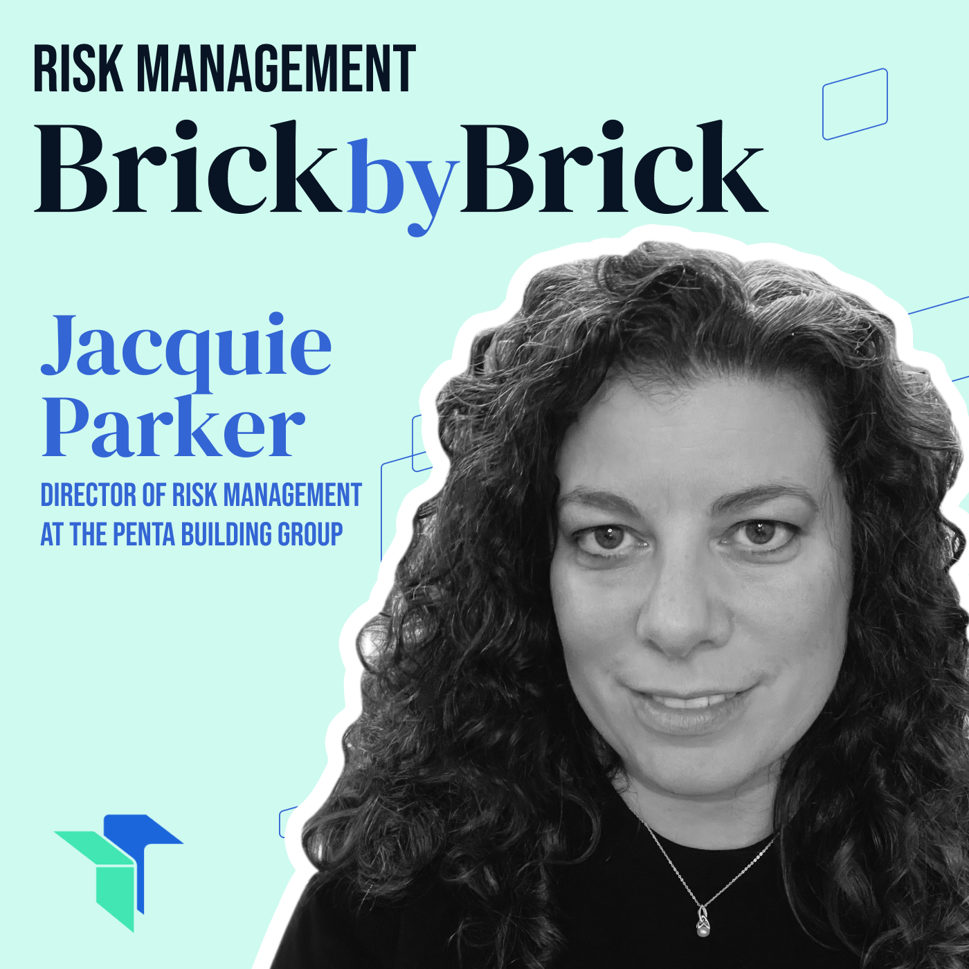 Risk Management: Brick by Brick