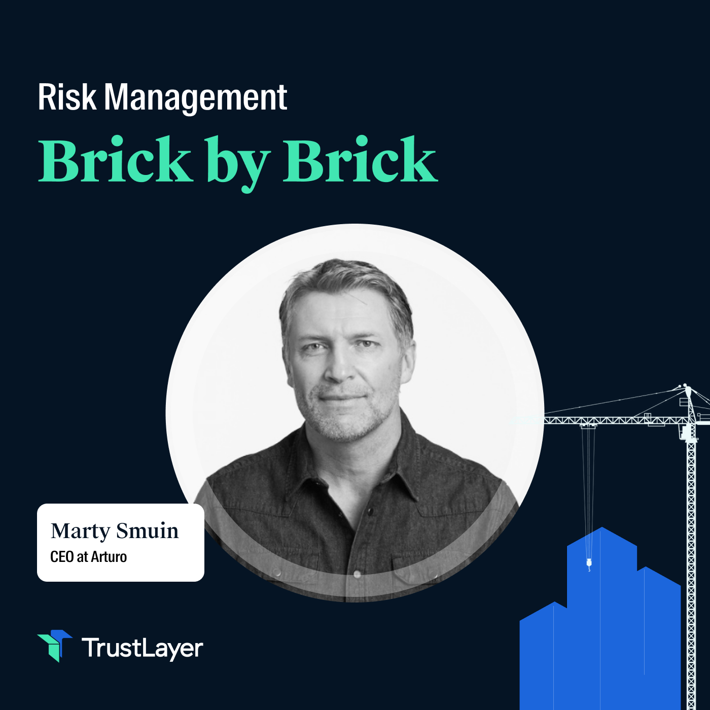 Risk Management: Brick by Brick