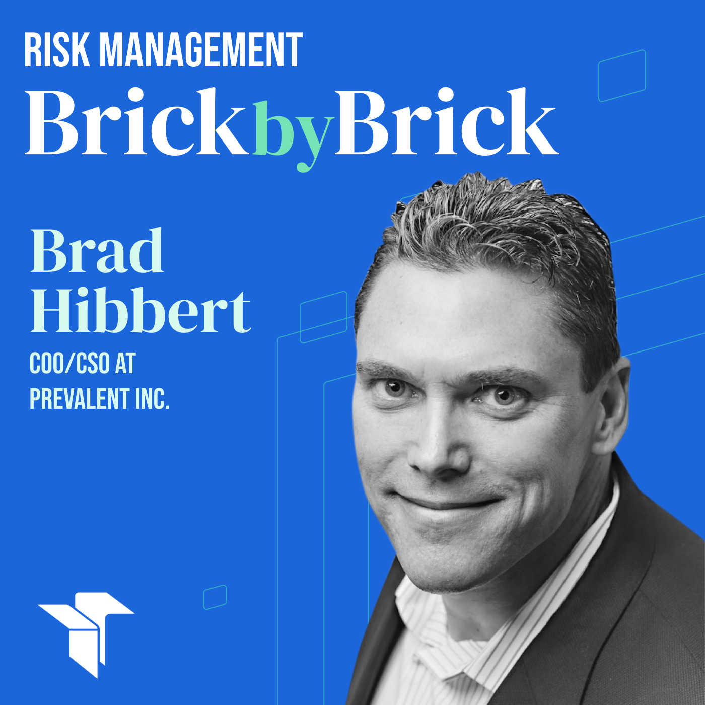 Risk Management: Brick by Brick