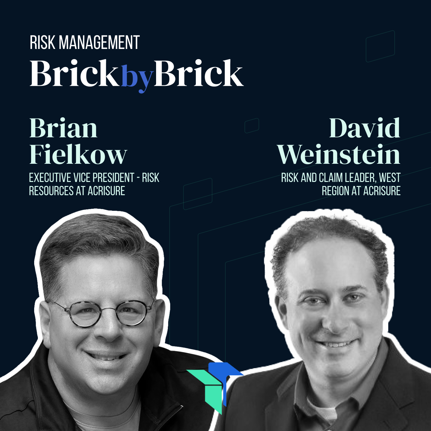 Risk Management: Brick by Brick
