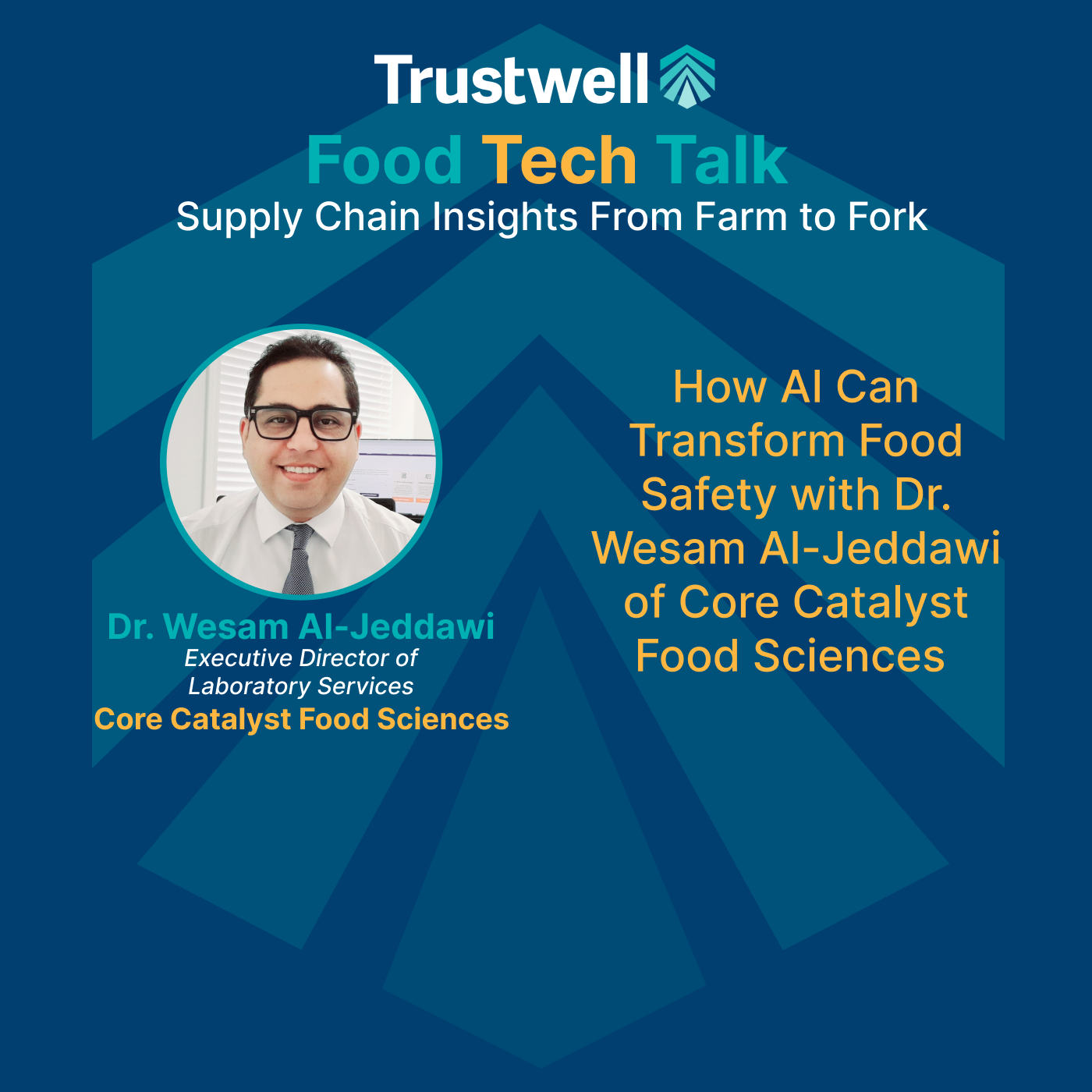Food Tech Talk: Supply Chain Insights From Farm to Fork