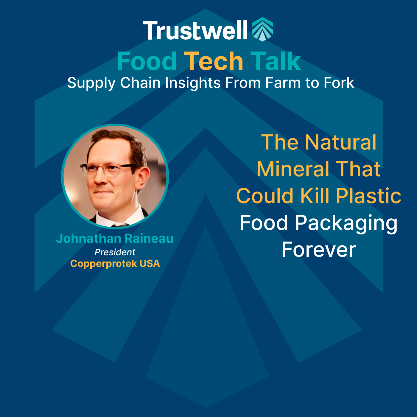 Food Tech Talk: Supply Chain Insights From Farm to Fork