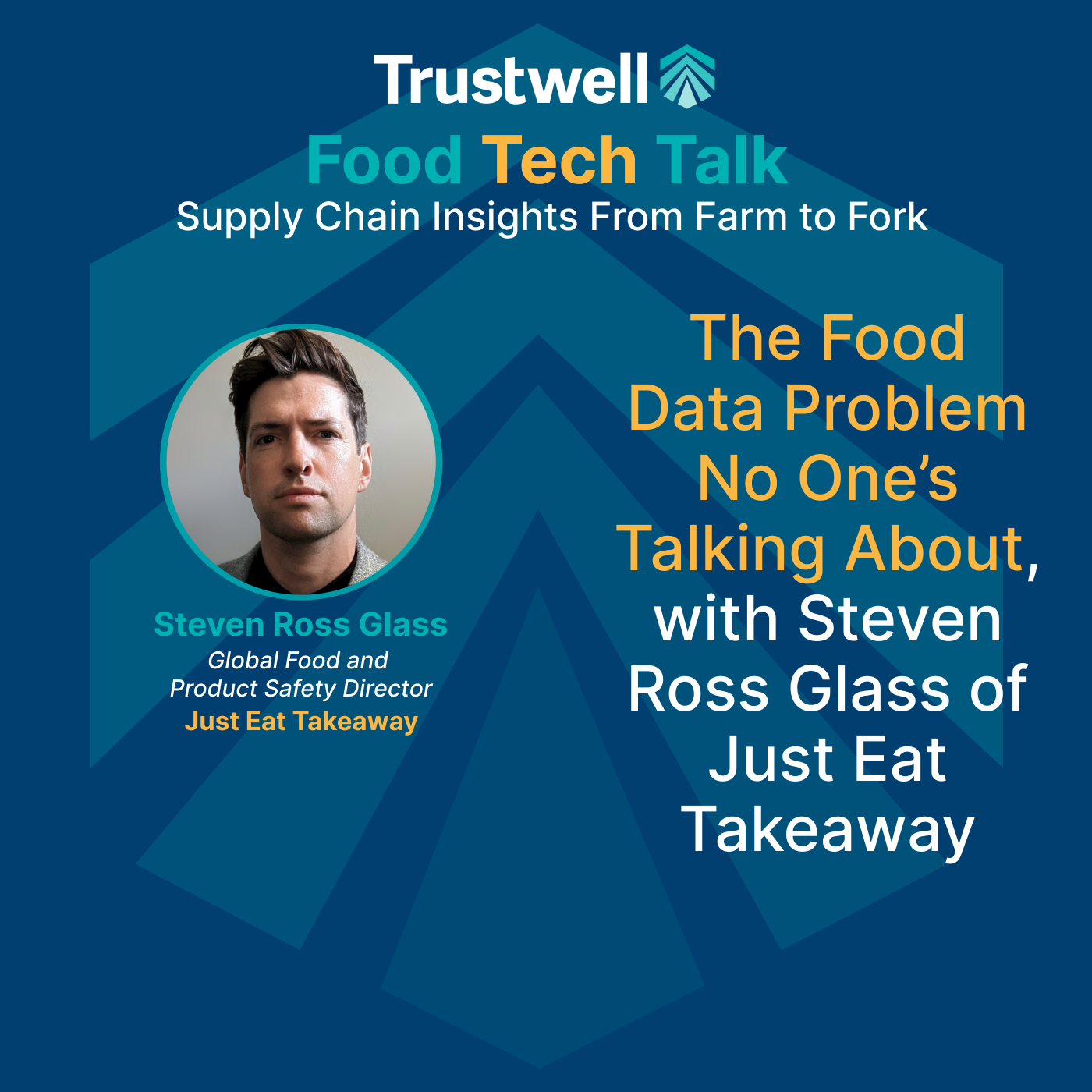 Food Tech Talk: Supply Chain Insights From Farm to Fork