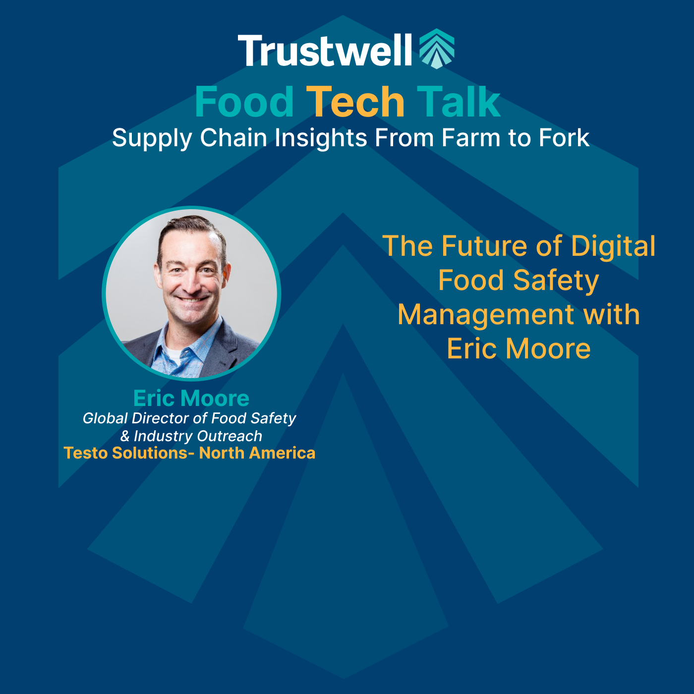 Food Tech Talk: Supply Chain Insights From Farm to Fork