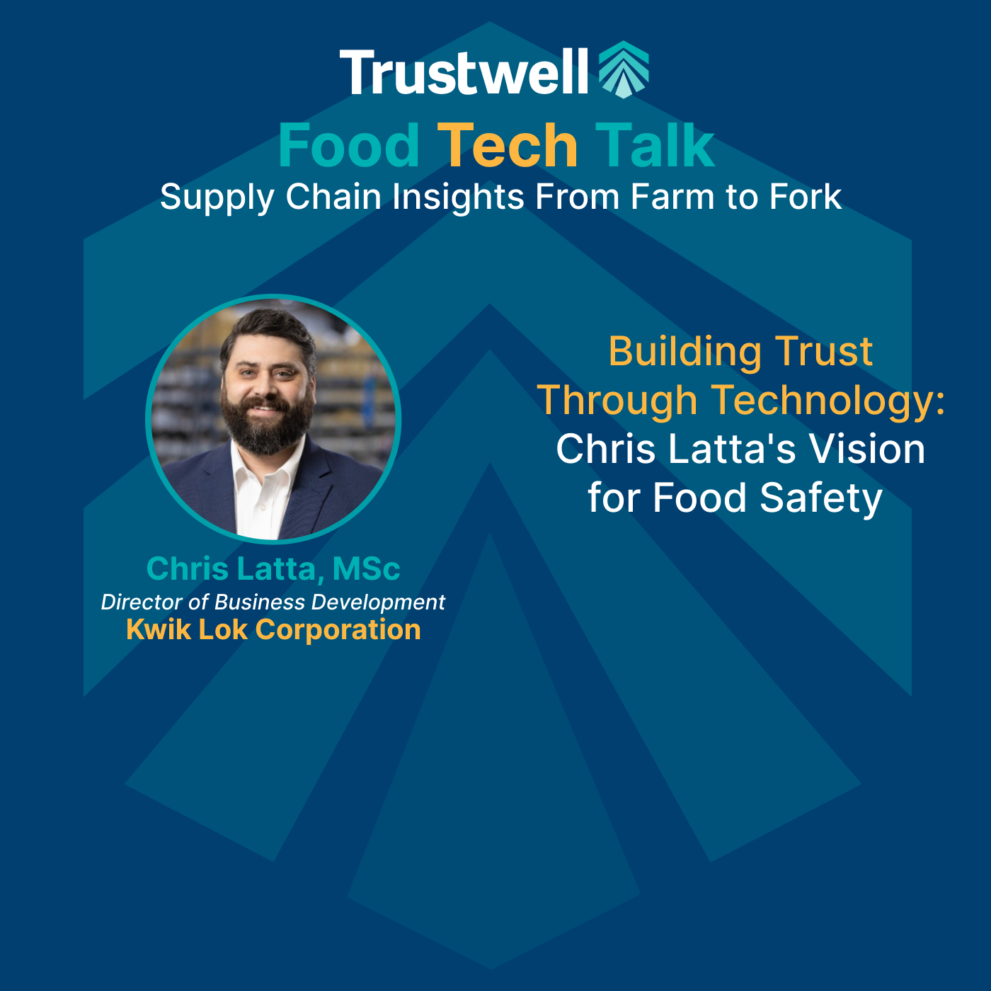 Food Tech Talk: Supply Chain Insights From Farm to Fork
