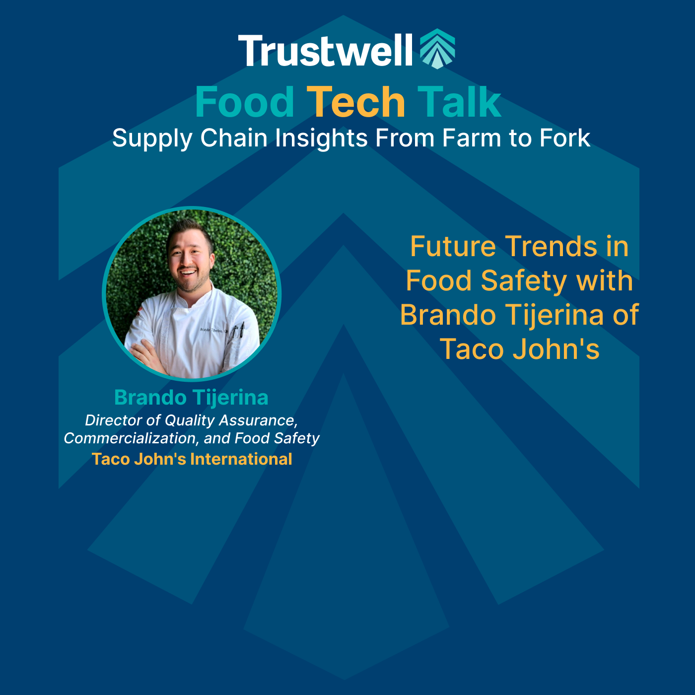 Food Tech Talk: Supply Chain Insights From Farm to Fork