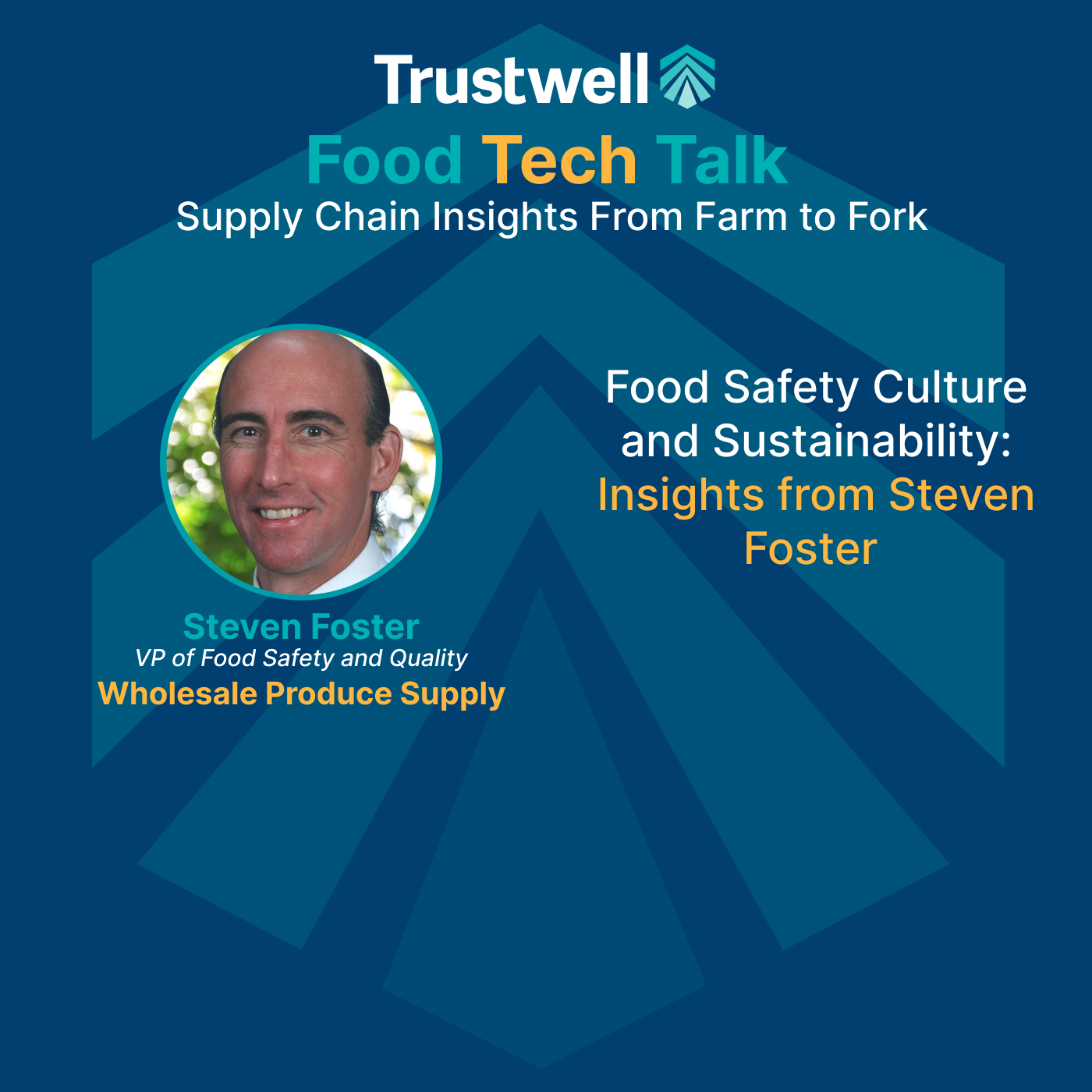 Food Tech Talk: Supply Chain Insights From Farm to Fork