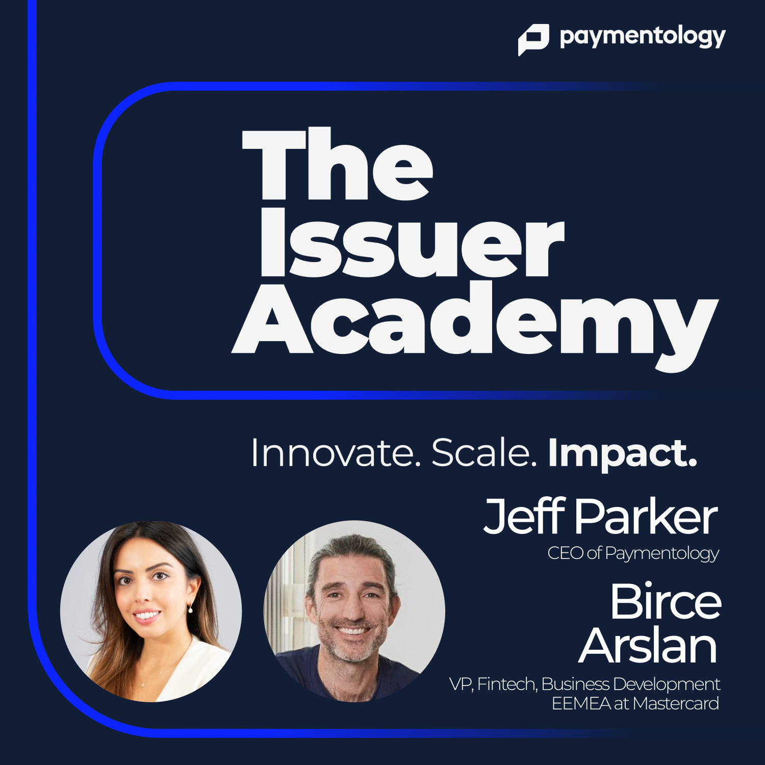The Issuer Academy: Innovate. Scale. Impact