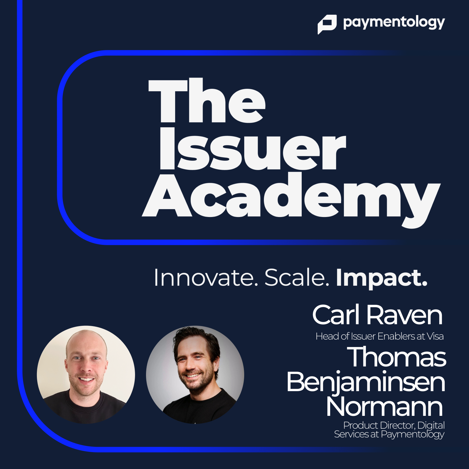 The Issuer Academy: Innovate. Scale. Impact
