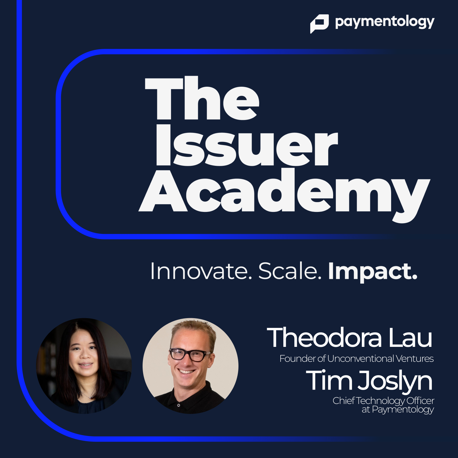 The Issuer Academy: Innovate. Scale. Impact
