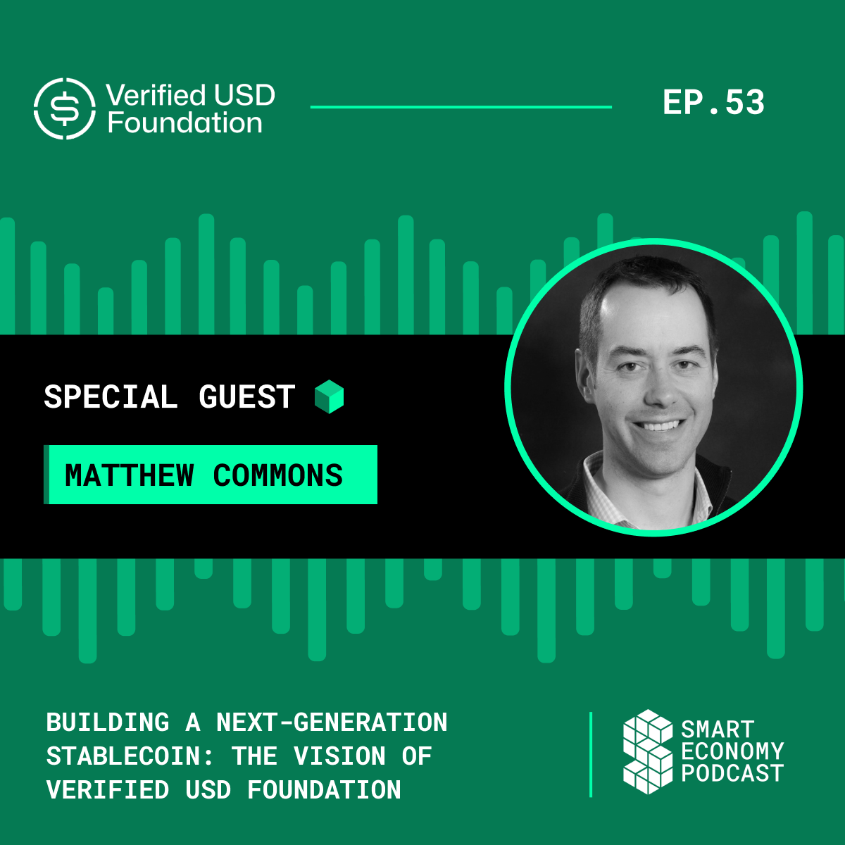 Building a Next-Generation Stablecoin: The Vision of Verified USD Foundation with Matthew Commons