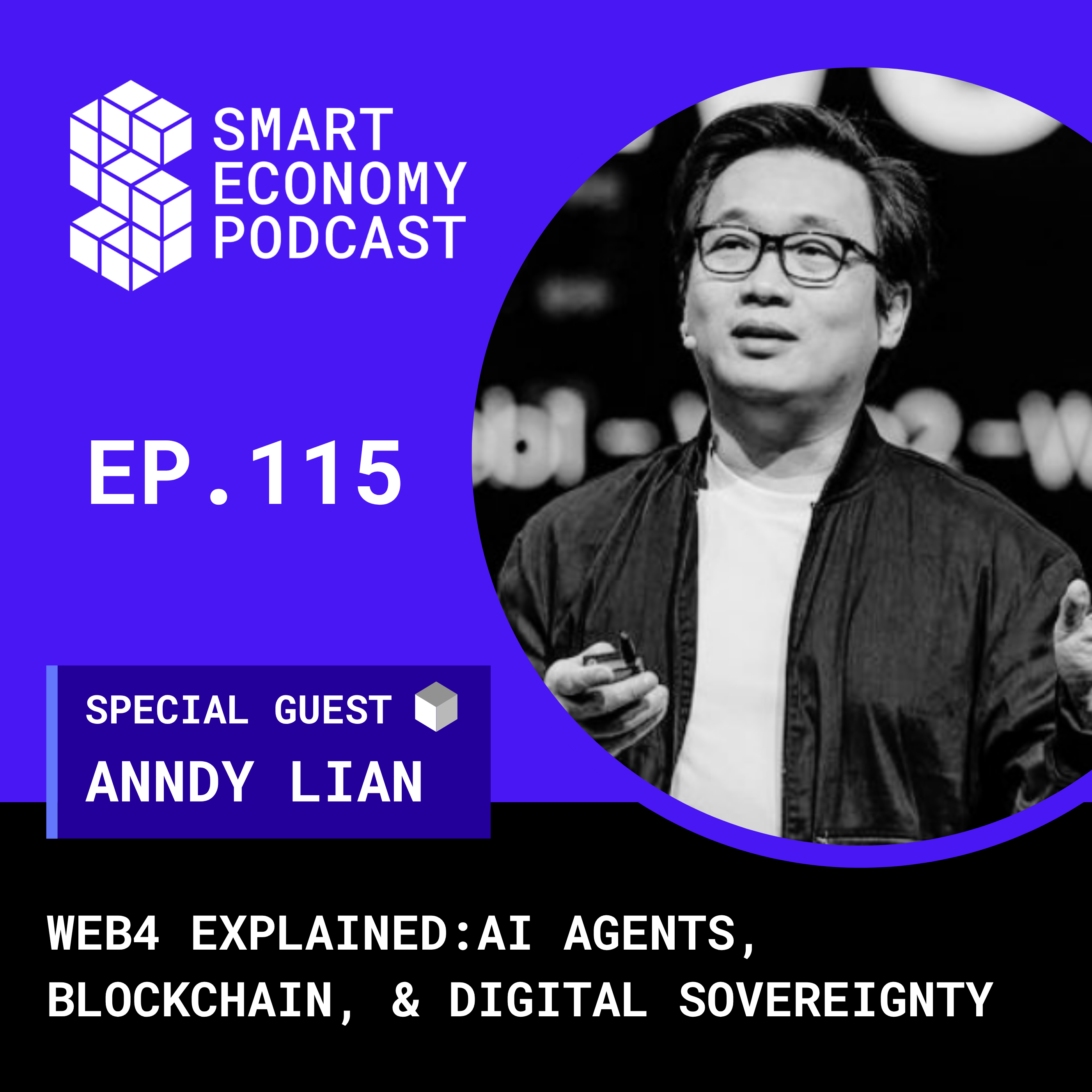 Web4 Explained: Anndy Lian on AI Agents, Blockchain, & Digital Sovereignty Web4 Explained: Anndy Lian on AI Agents, Blockchain, & Digital Sovereignty