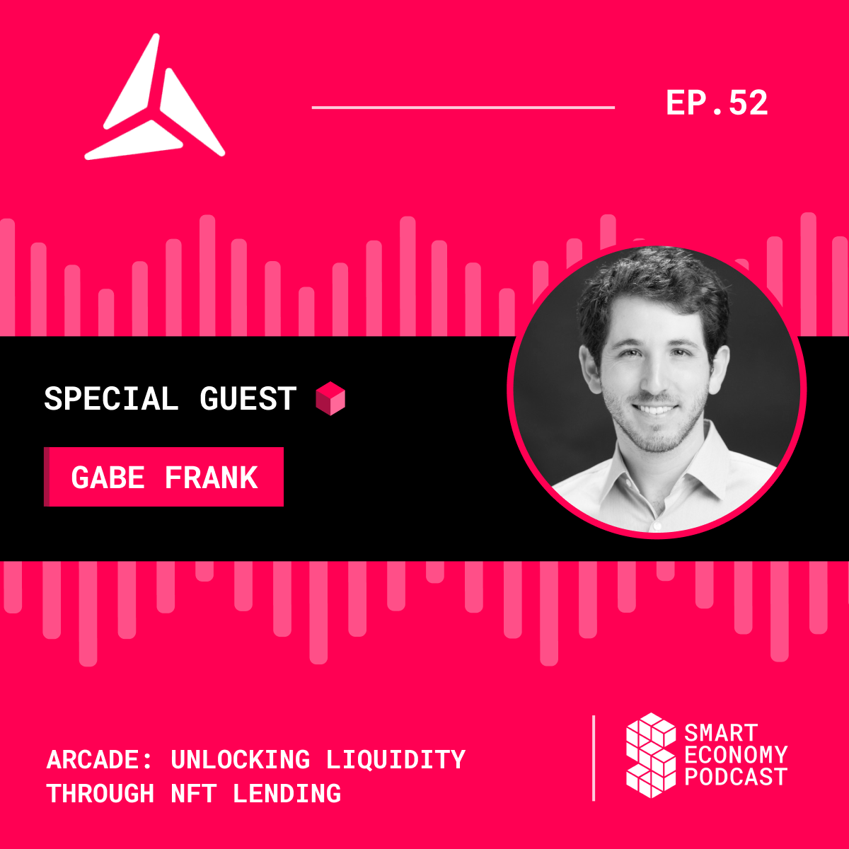 Arcade: Unlocking Liquidity through NFT Lending with Gabe Frank