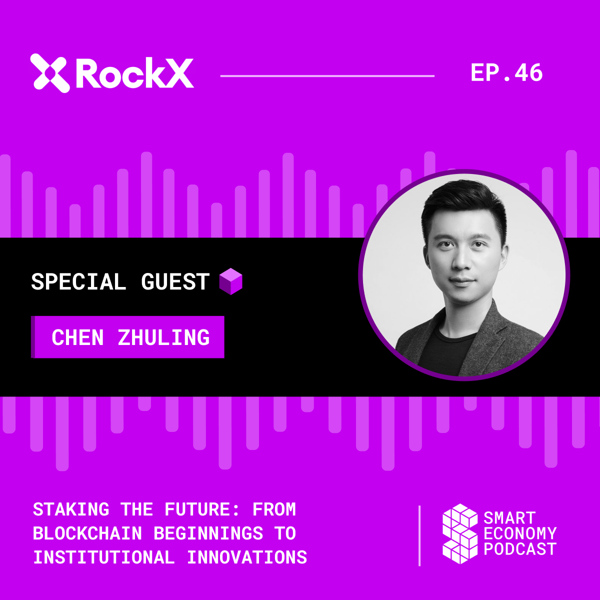 Staking the Future: From Blockchain Beginnings to Institutional Innovations with Chen Zhuling of RockX