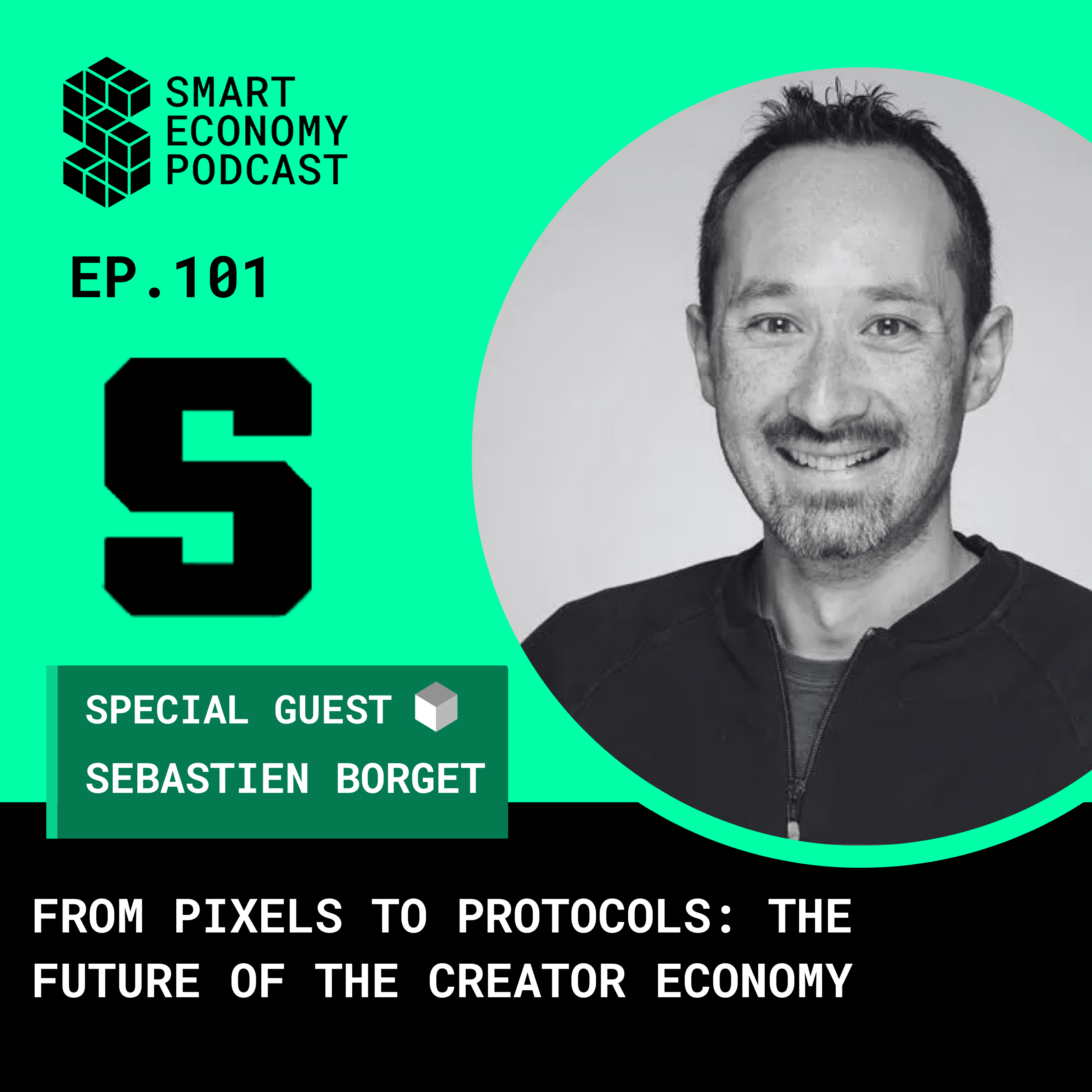 From Pixels to Protocols: Sebastien Borget on The Sandbox, SANDchain, & the Creator Economy