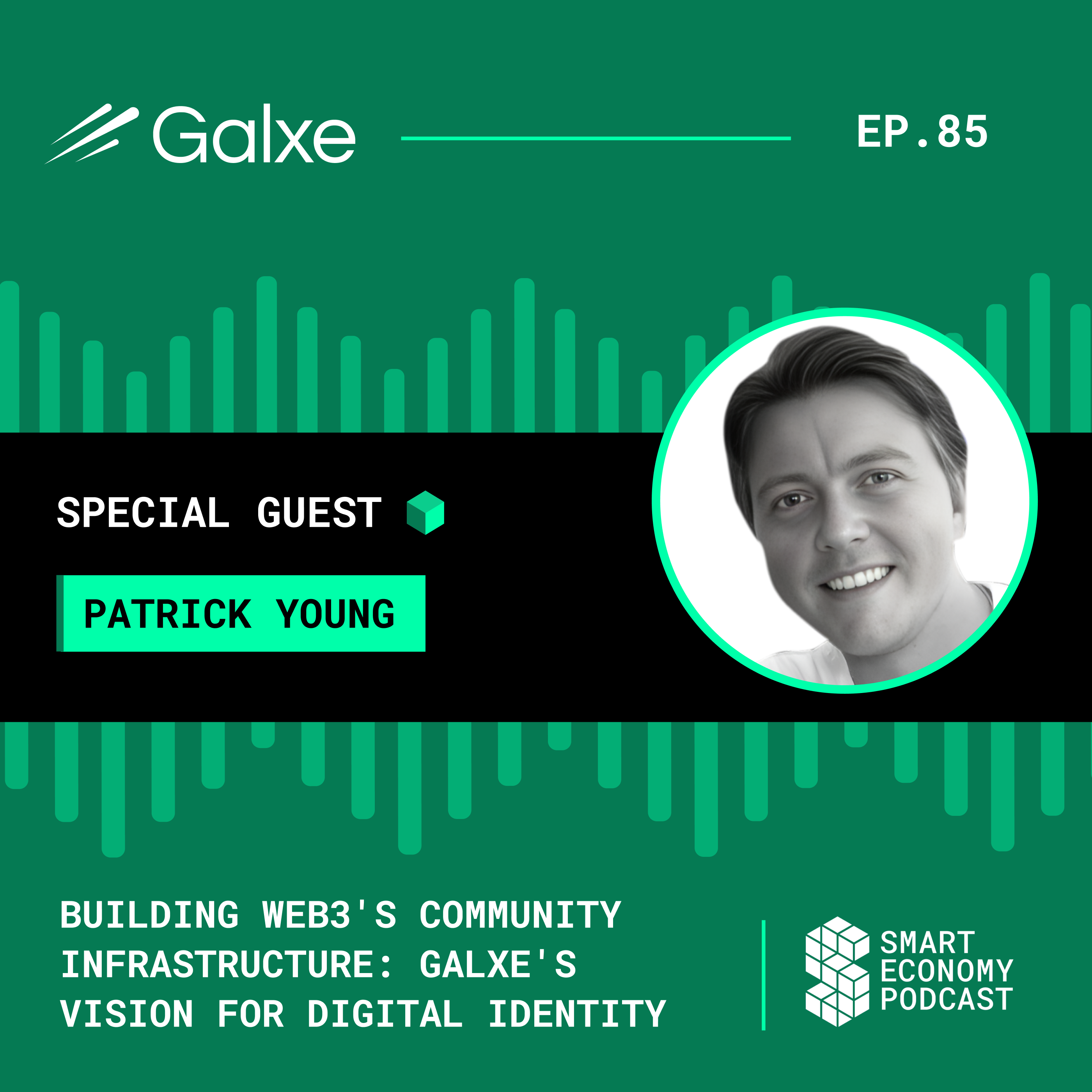 Building Web3's Community Infrastructure: Galxe's Vision for Digital Identity with Patrick Young