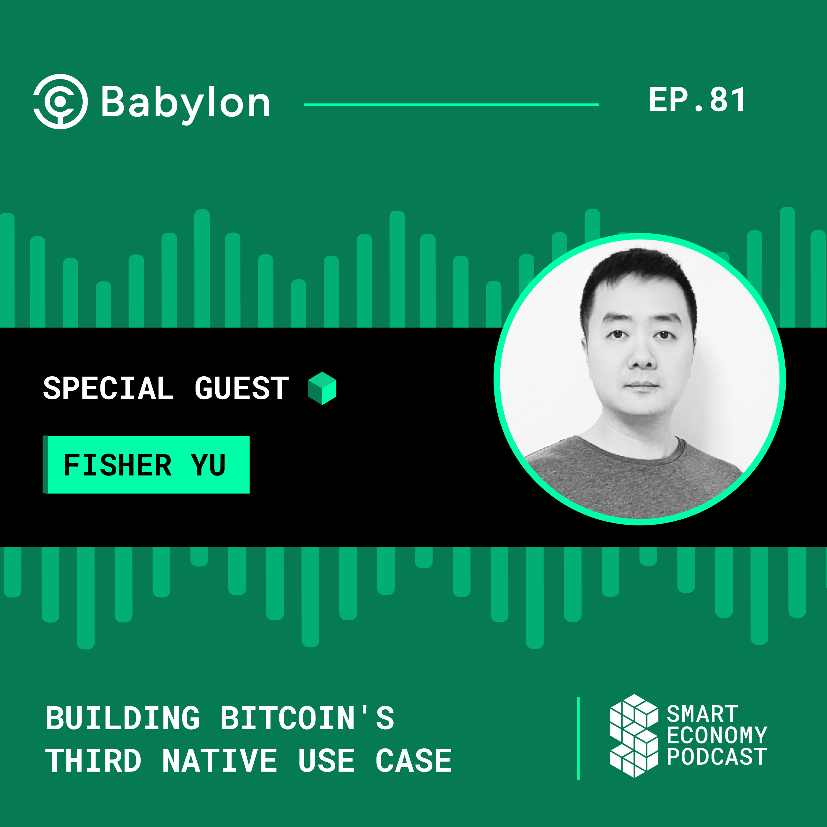 Building Bitcoin's Third Native Use Case with Babylon Labs  Co-Founder Fisher Yu