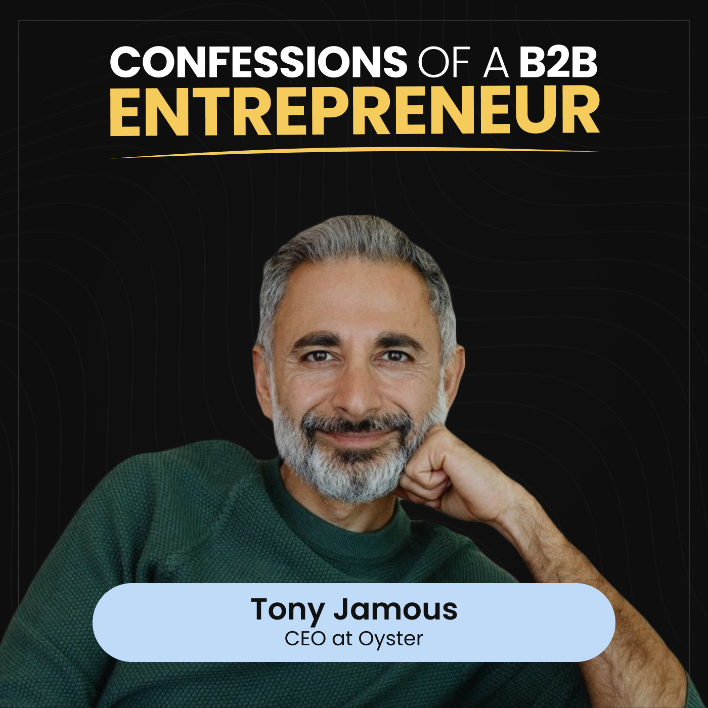 Confessions of a B2B Entrepreneur