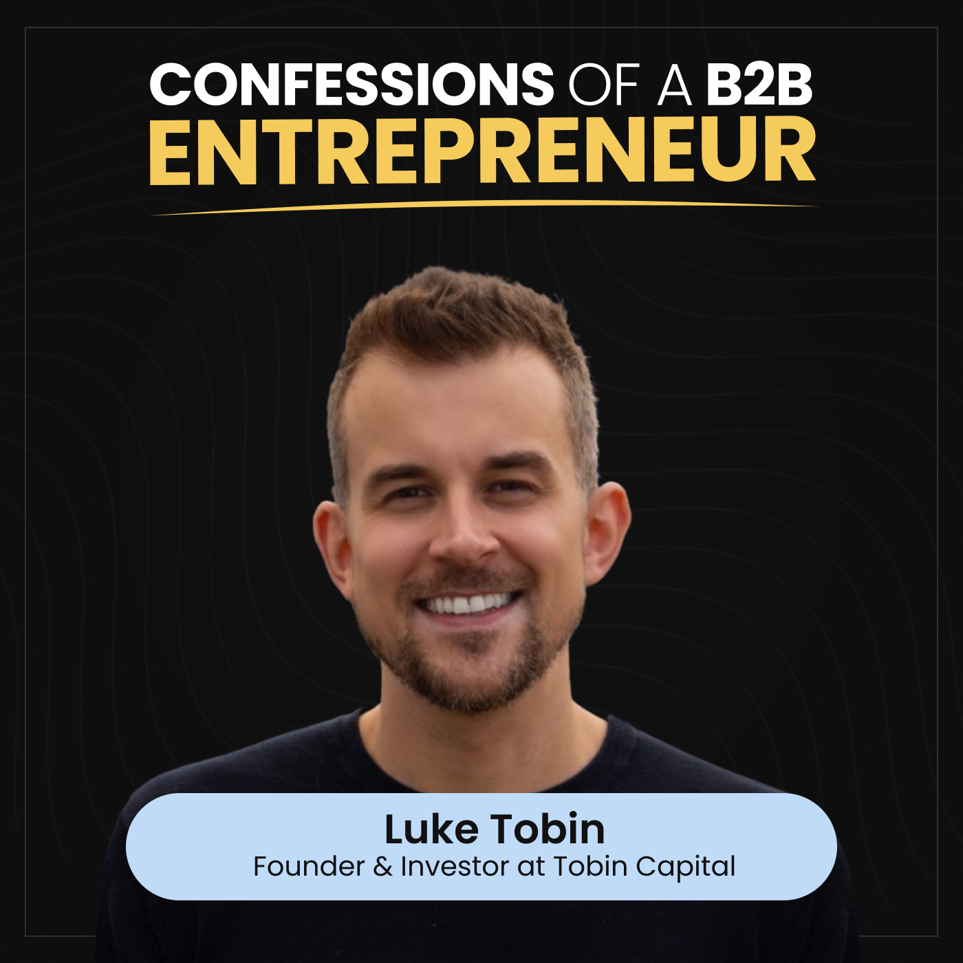 Confessions of a B2B Entrepreneur