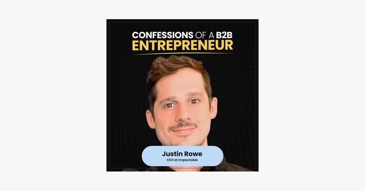 [Greatest Hits] The Ultimate B2B LinkedIn Paid Strategy with Justin ...