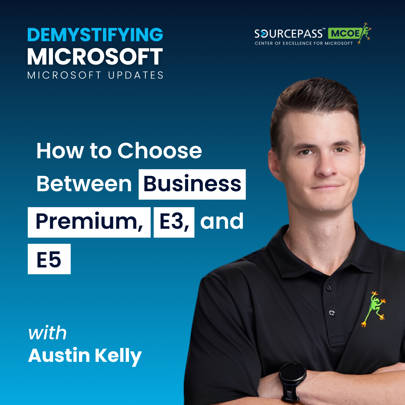How to Choose Between Business Premium, E3, and E5 episode artwork