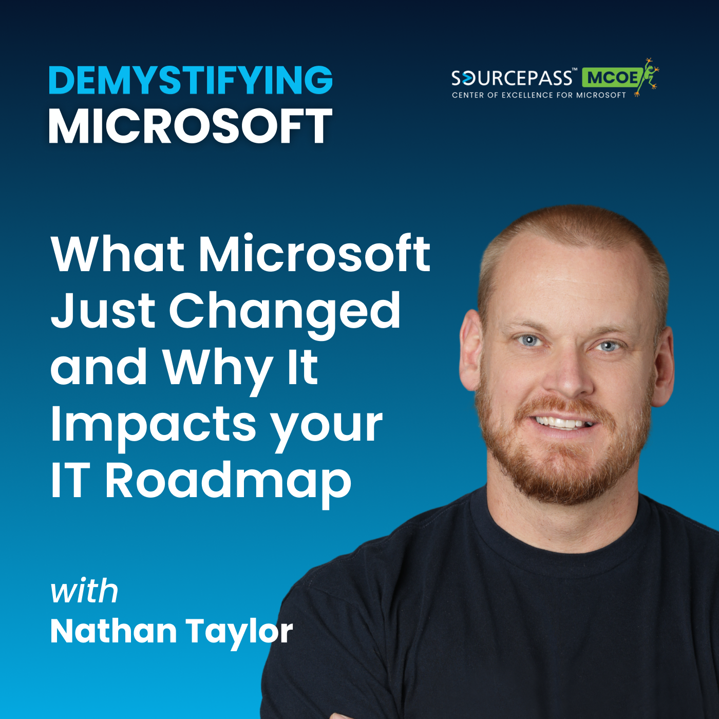 What Microsoft Just Changed and Why It Impacts your IT Roadmap episode artwork
