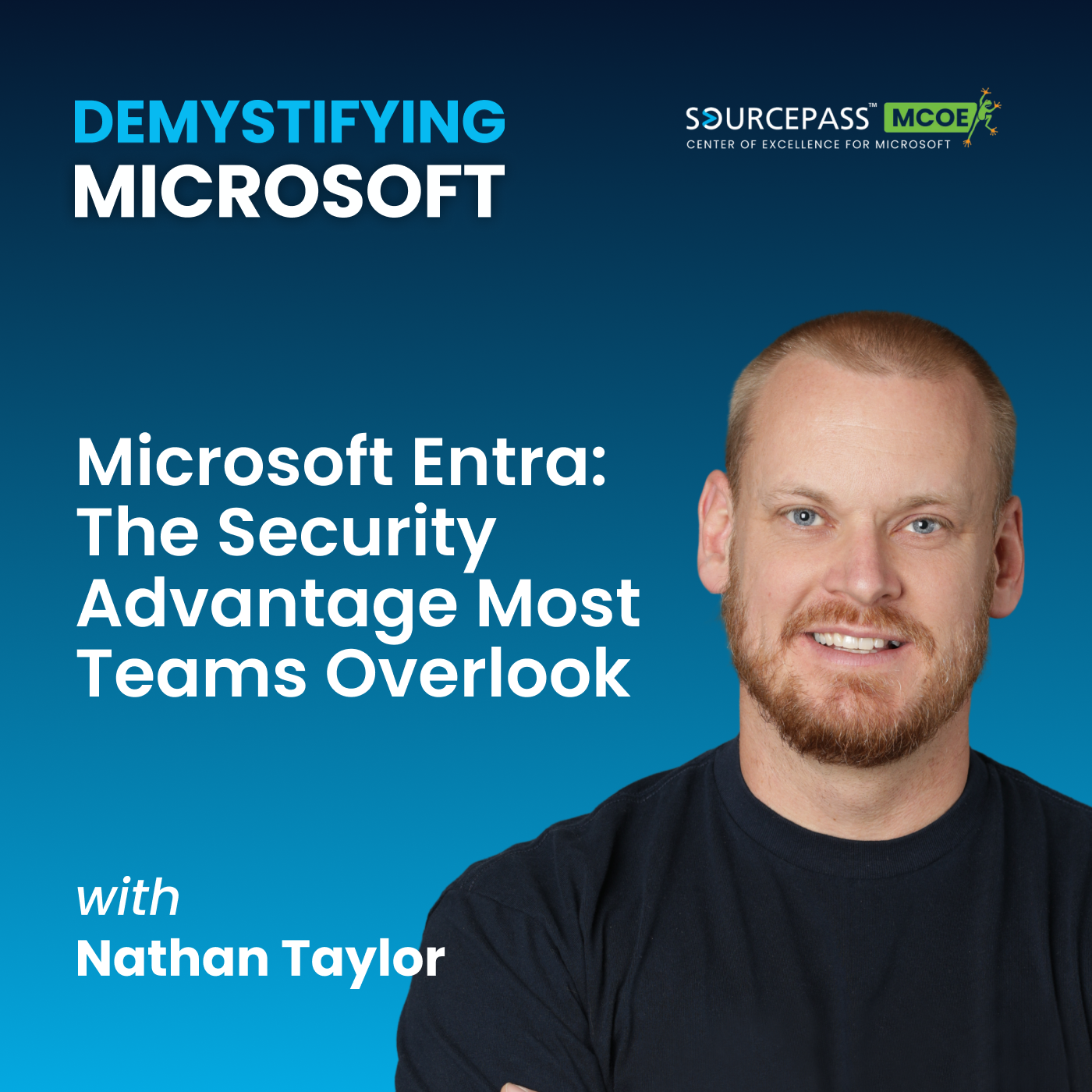 Microsoft Entra: The Security Advantage Most Teams Overlook episode artwork