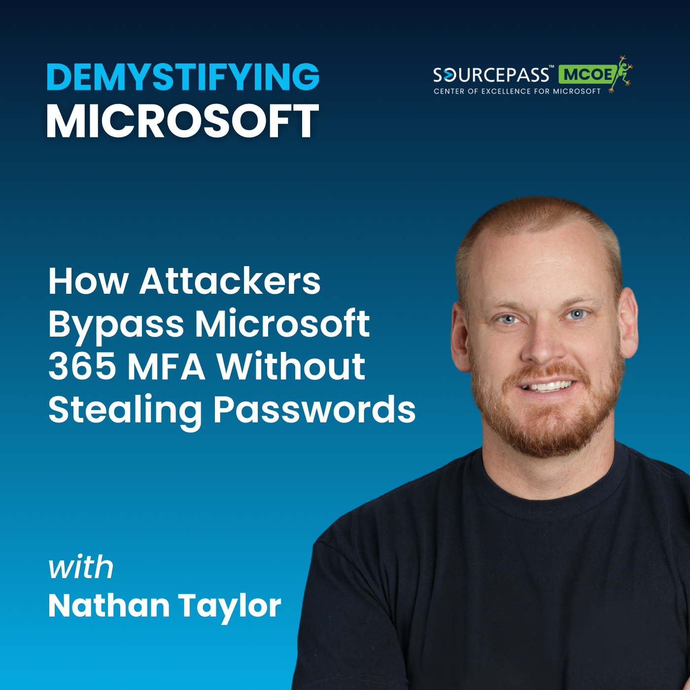 How Attackers Bypass Microsoft 365 MFA Without Stealing Passwords episode artwork