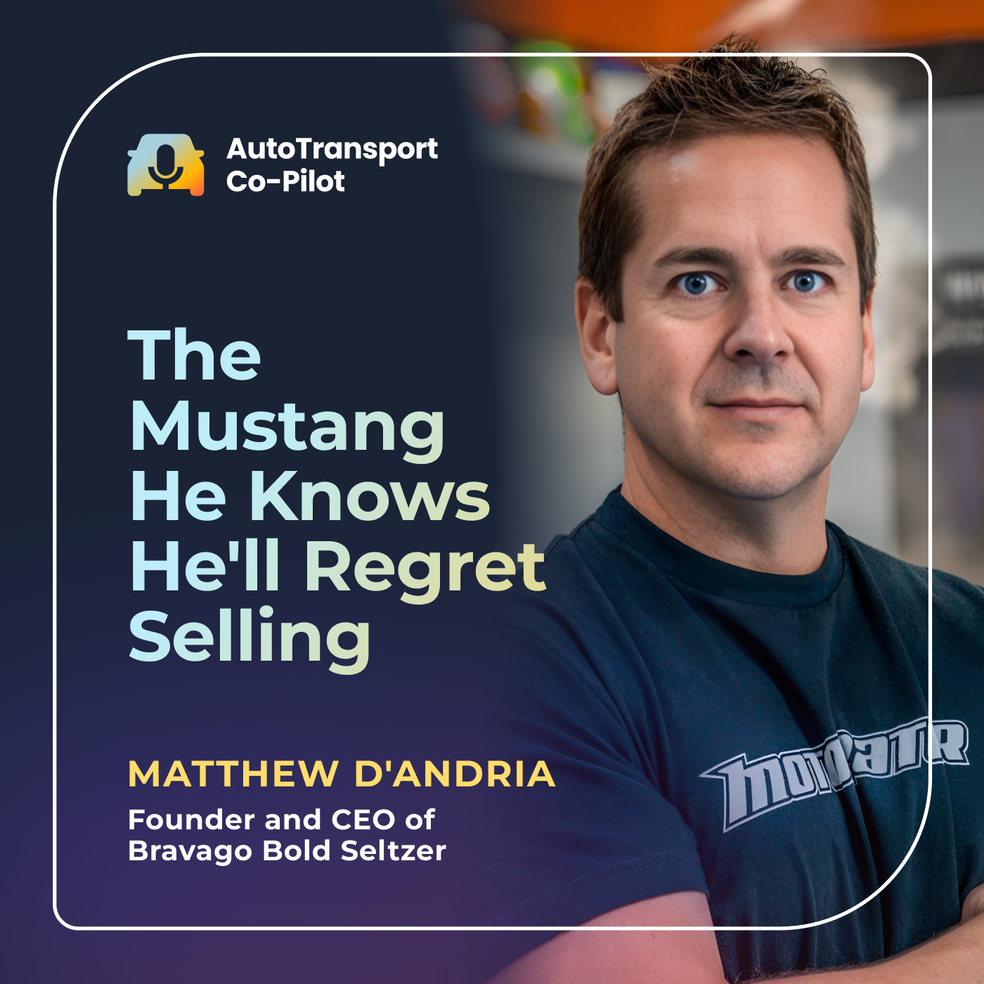 Matthew D'Andria on CarCast, EVs, and The Mustang He Knows He'll Regret Selling episode artwork